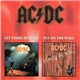 AC/DC - Let There Be Rock / Fly On The Wall